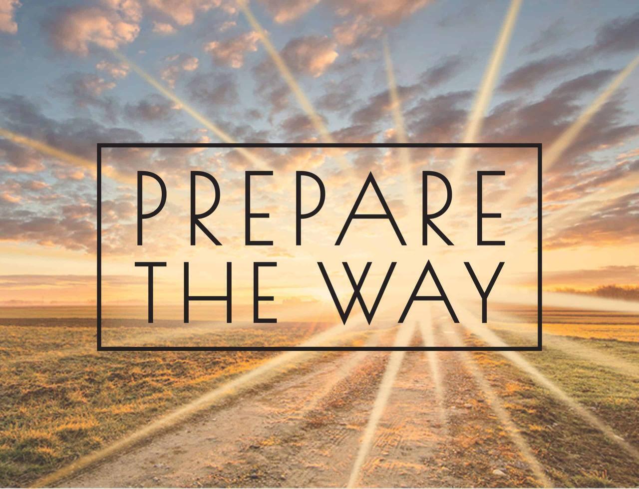Prepare the Way, Jesus' Take on the 2nd Coming Part 1 - Engage Newark Prepare the Way, Jesus' Take on the 2nd Coming Part 1 - Engage Newark